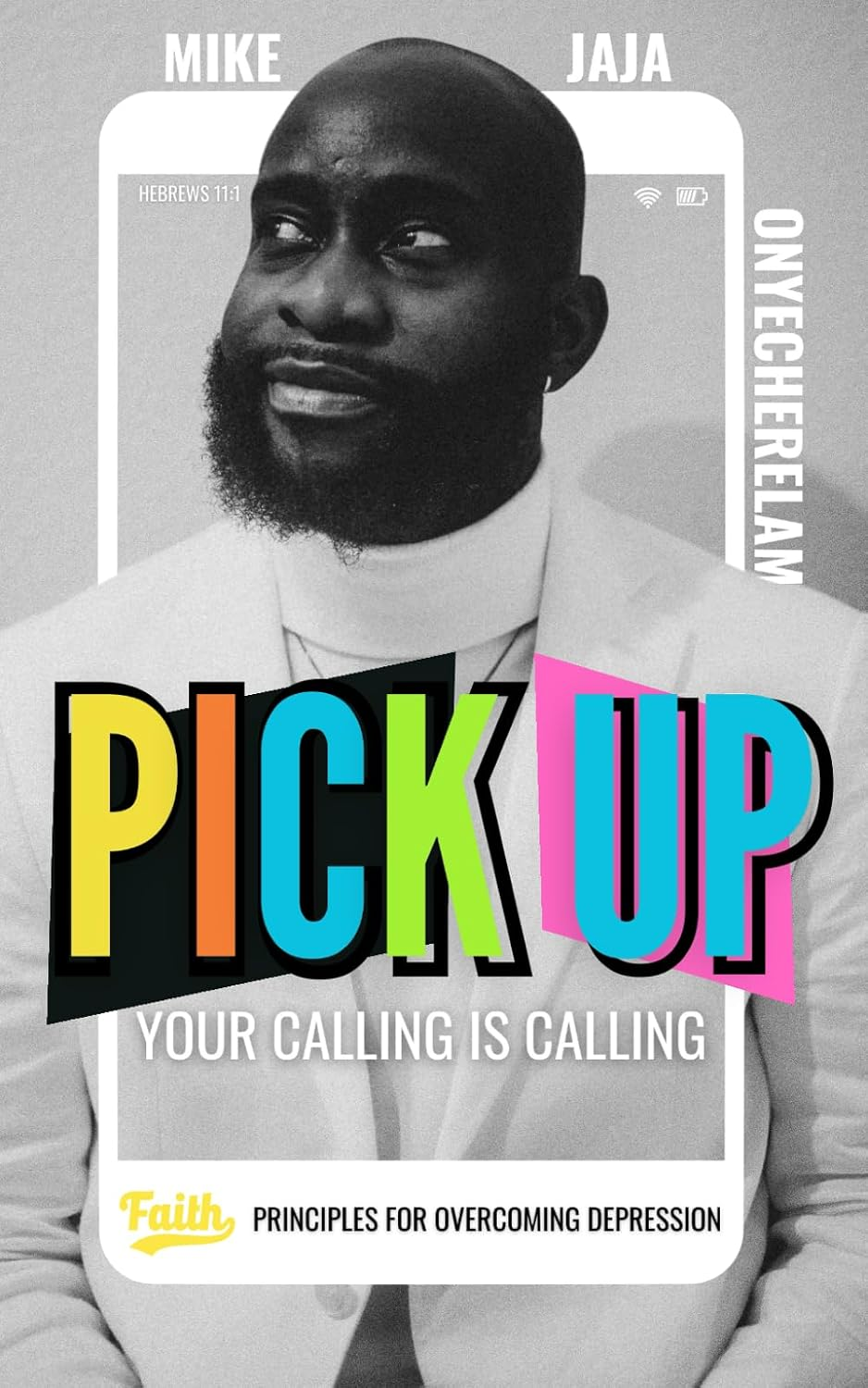 Pick Up: Your Calling Is Calling book cover by Mike Jaja.