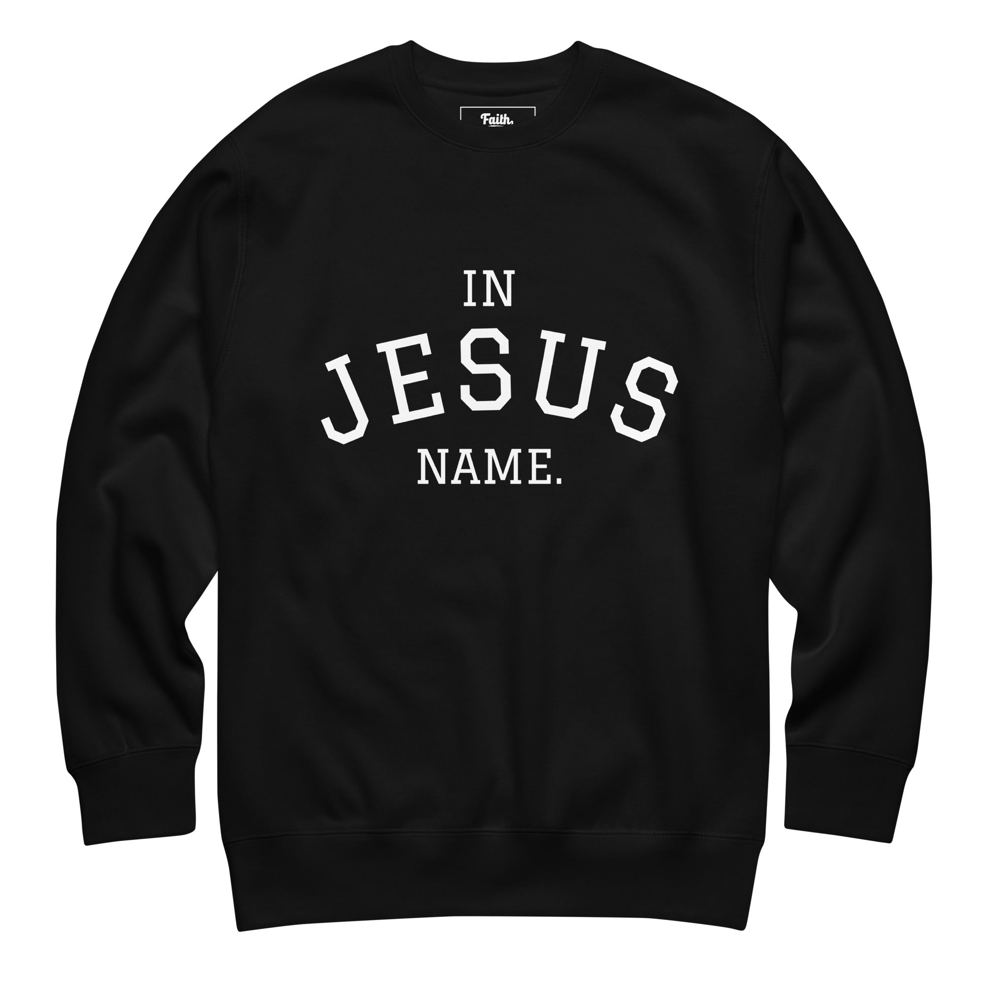 In Jesus Name Crewneck Sweatshirt